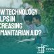 How Technology Helps in Increasing Humanitarian Aid